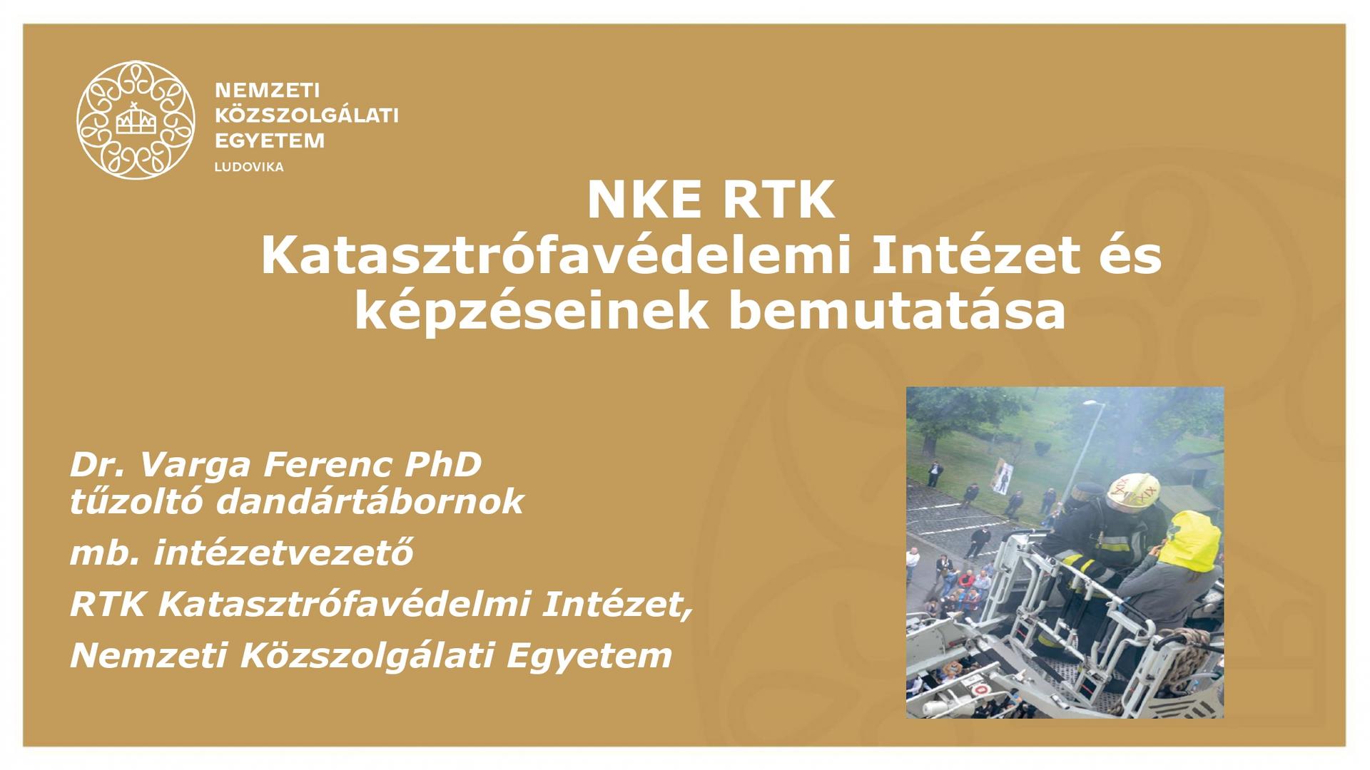 NKE RTK Katasztrófavédelemi Intézet és képzéseinek bemutatása